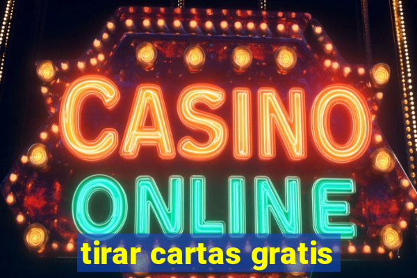 tirar cartas gratis